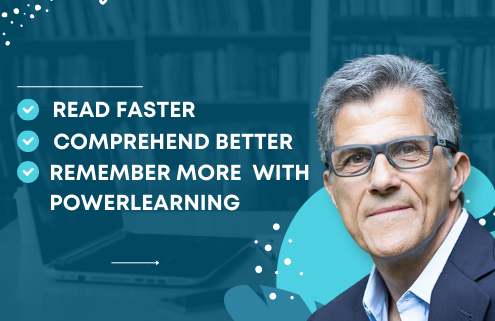 Read Faster - Comprehend Better - Remember More - With PowerLearning